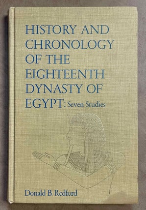 Item #M8424 History and chronology of the eighteenth dynasty of Egypt. Seven studies. REDFORD...[newline]M8424-00.jpeg