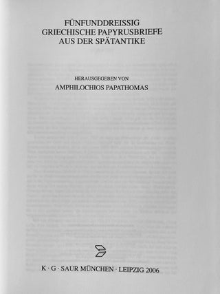 Fünfunddreissig griechische Papyrusbriefe aus der Spätantike