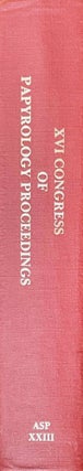 Item #M8472a Proceedings of the Sixteenth International Congress of Papyrology (New York, 24-31...