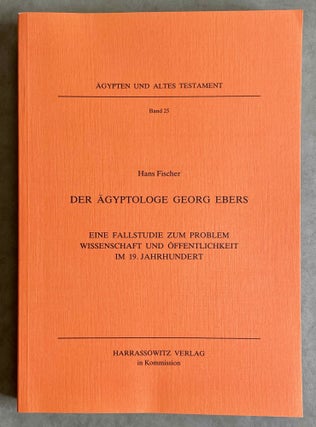 Item #M8473 Der Ägyptologe Georg Ebers. Eine Fallstudie zum Problem Wissenschaft und...[newline]M8473-00.jpeg