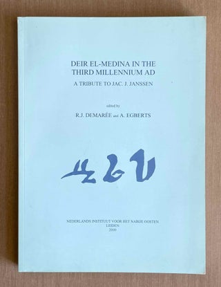 Item #M8485b Deir el-Medina in the third millennium AD. A tribute to Jac. J. Janssen. JANSSEN...