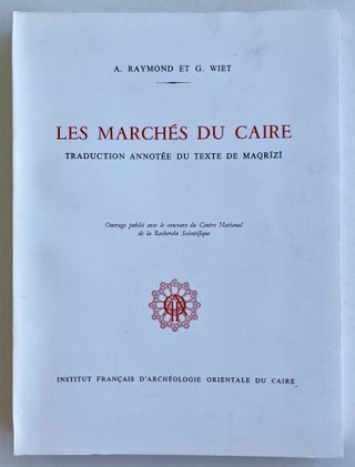Item #M8489 Les marchés du Caire. Traduction annotée du texte de Maqrizi. RAYMOND André...[newline]M8489-00.jpeg
