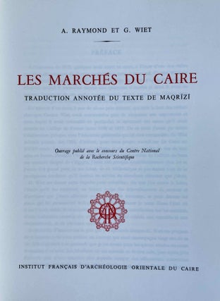 Les marchés du Caire. Traduction annotée du texte de Maqrizi.