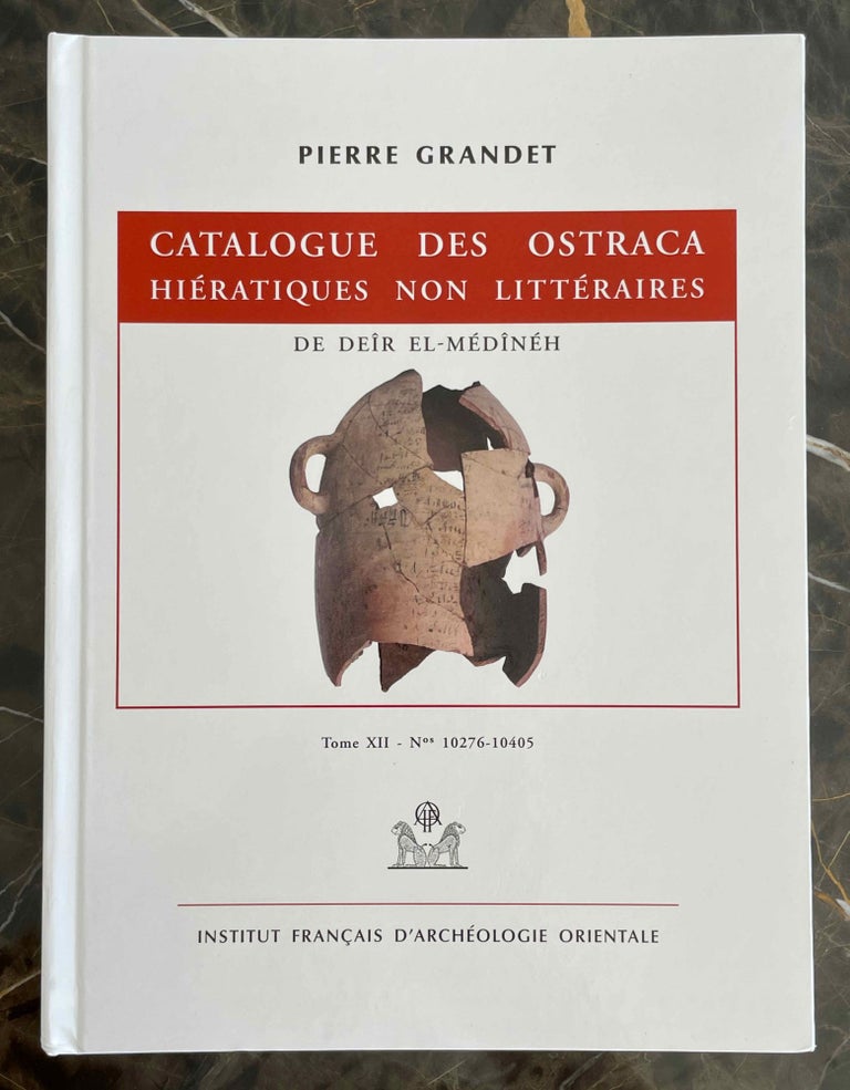Item #M8491 Catalogue des ostraca hiératiques non littéraires de Deir el-Medîneh. Tome XII: Nos 10276-10405. GRANDET Pierre.[newline]M8491-00.jpeg