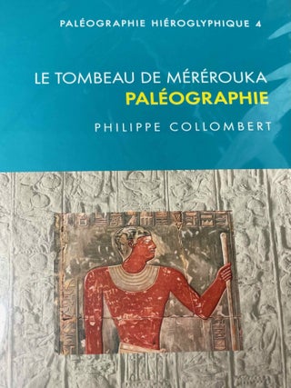 Item #M8492b Le tombeau de M&eacute;r&eacute;rouka. Pal&eacute;ographie. COLLOMBERT Philippe[newline]M8492b-00.jpeg