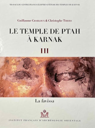 Item #M8499b Le temple de Ptah à Karnak III. La favissa. CHARLOUX Guillaume - THIERS Christophe