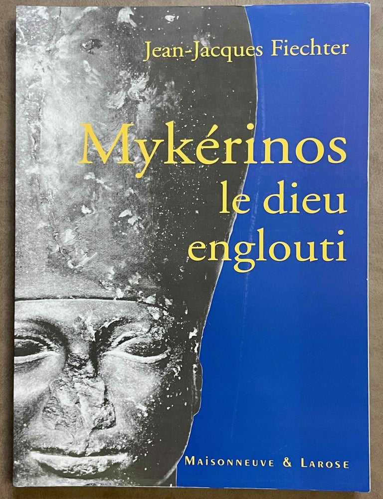 Item #M8530 Myk&eacute;rinos, le dieu englouti. FIECHTER Jean-Jacques.[newline]M8530-00.jpeg