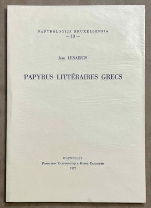 Item #M8536 Papyrus littéraires grecs. LENAERTS Jean
