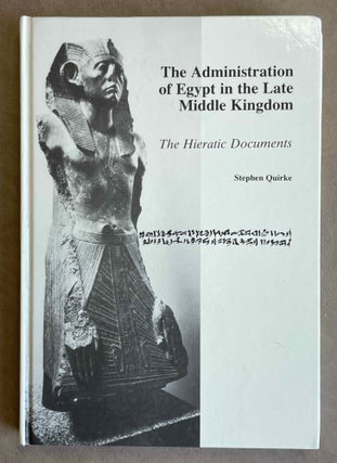 Item #M8550b The administration of Egypt in the late Middle Kingdom. The hieratic documents....[newline]M8550b-00.jpeg
