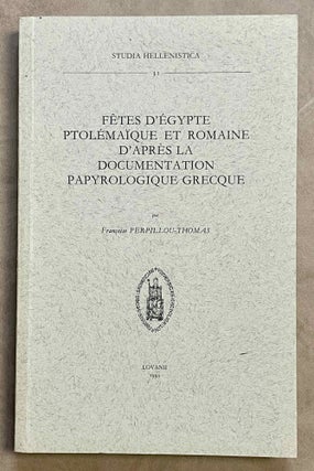 Item #M8552 Fêtes d'Egypte ptolémaïque et romaine d'après la documentation...