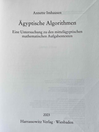 Ägyptische Algorithmen. Eine Untersuchung zu den mittelägyptischen mathematischen Aufgabentexten.[newline]M8558-01.jpeg