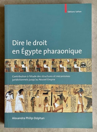 Item #M8561 Dire le droit en Egypte pharaonique. Contribution à l'étude des structures et...[newline]M8561-00.jpeg