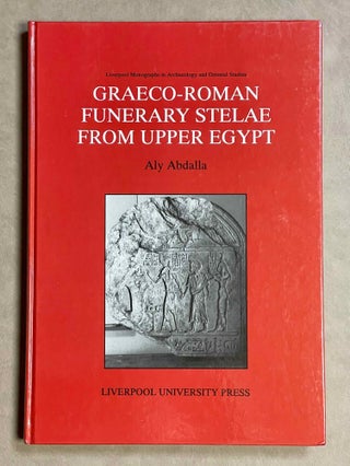 Item #M8565a Graeco-Roman Funerary Stelae from Upper Egypt. ABDALLA Aly - GARSTANG John