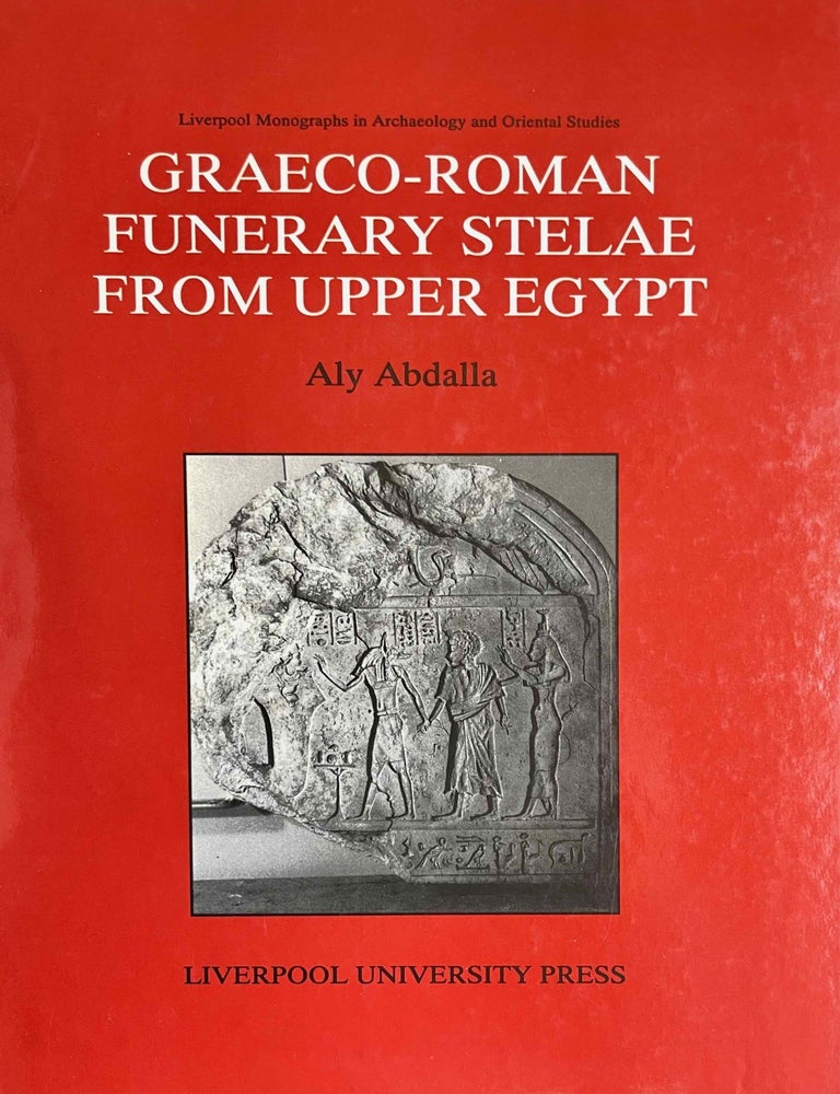 Item #M8565c Graeco-Roman Funerary Stelae from Upper Egypt. ABDALLA Aly - GARSTANG John.[newline]M8565c-00.jpeg