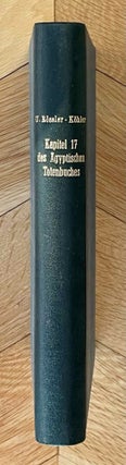 Item #M8583a Kapitel 17 des Ägyptischen Totenbuches. Untersuchungen zur Textgeschichte und...