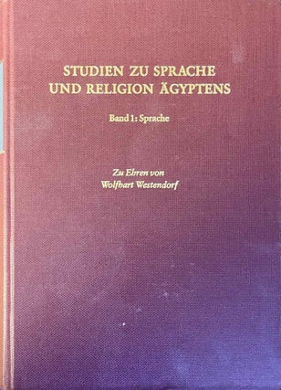 Item #M8587a Studien zu Sprache und Religion Ägyptens. Zu Ehren von Wolfhart Westendorf....