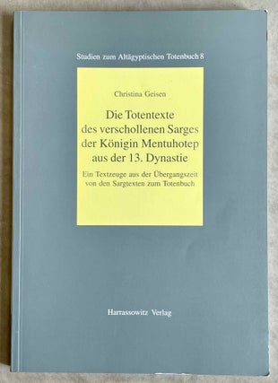 Item #M8593 Die Totentexte des verschollenen Sarges der Königin Mentuhotep aus der 13. Dynastie....