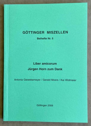 Item #M8600 Liber amicorum. Jürgen Horn zum Dank. HORN Jürgen - GIEWEKEMEYER Antonia -...[newline]M8600-00.jpeg