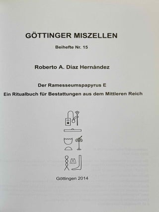 Der Ramesseumspapyrus E. Ein Ritualbuch f&uuml;r Bestattungen aus dem Mittleren Reich.