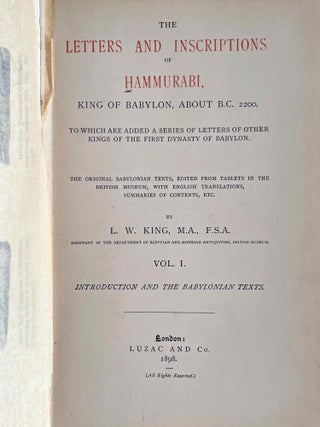 The letters and inscriptions of Hammurabi, King of Babylon, about B.C. 2200, to which are added a series of letters of other kings of the first dynasty of Babylon. Vol. I: Introduction and the Babylonian texts. Vol. II: Babylonian texts, continued. Vol. III: English translations, etc. (complete set)[newline]M8611-03.jpeg