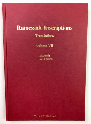 Item #M8621 Ramesside inscriptions. Translated and annotated. Translations. Vol. VII: Addenda....