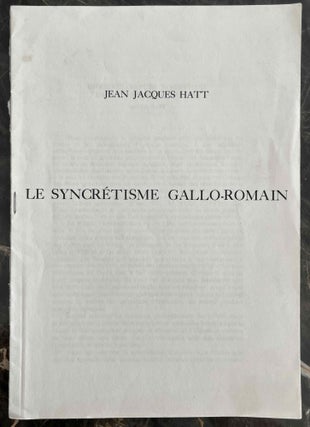 Item #M8676 Interprétation et syncrétisme dans la religion gauloise. HATT Jean-Jacques[newline]M8676-00.jpeg