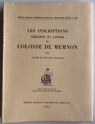 Item #M8714r Les inscriptions grecques et latines du colosse de Memnon. BERNAND André -...
