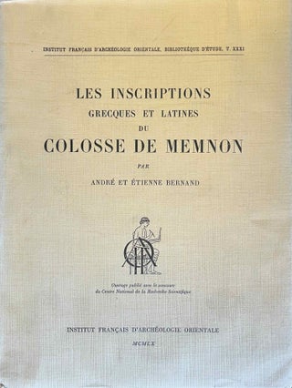 Item #M8714w Les inscriptions grecques et latines du colosse de Memnon. BERNAND André -...