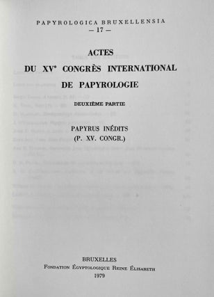 Actes du XVe Congrès International de Papyrologie. Vol. 1: The terms recto and verso, the anatomy of the Papyrus roll. Vol. 2: Papyrus inédits (P. XV. Congr.). Vol. 3: Problèmes généraux - papyrologie littéraire. Vol. 4. Papyrologie documentaire (complete set)[newline]M8728-04.jpeg