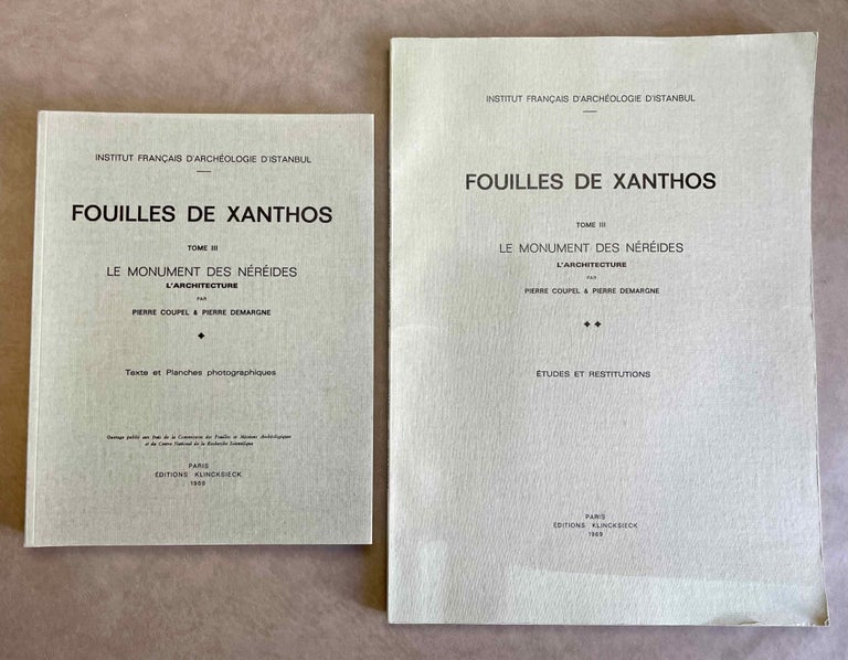 Item #M8734a Fouilles de Xanthos, tome III: Le Monument des Néréides. L’architecture. Vol. I & II (complete). COUPEL Pierre - DEMARGNE Pierre.[newline]M8734a-00.jpeg