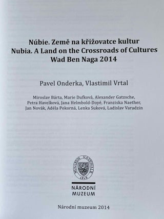 Nubie, zeme na krizovatce kultur = Nubia, a land on the crossroads of cultures: Wad Ben Naga 2014[newline]M8751-02.jpeg