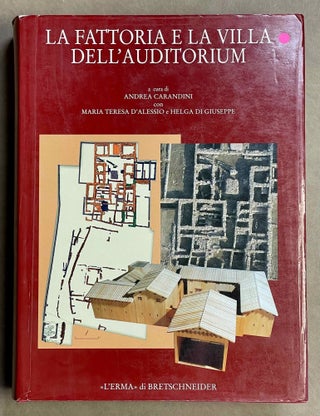 Item #M8752 La fattoria e la villa dell'Auditorium nel quartiere Flaminio di Roma. CARANDINI...