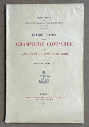 Item #M8763 Introduction à la grammaire comparée des langues caucasiennes du nord. DUMEZIL Georges[newline]M8763-00.jpeg