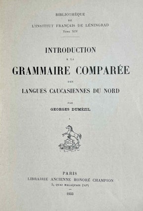 Introduction à la grammaire comparée des langues caucasiennes du nord[newline]M8763-01.jpeg