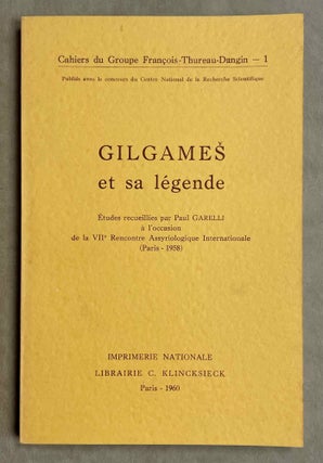 Item #M8766 Gilgames et sa légende. Etudes recueillies par Paul Garelli à l'occasion de la VIIe...[newline]M8766-00.jpeg