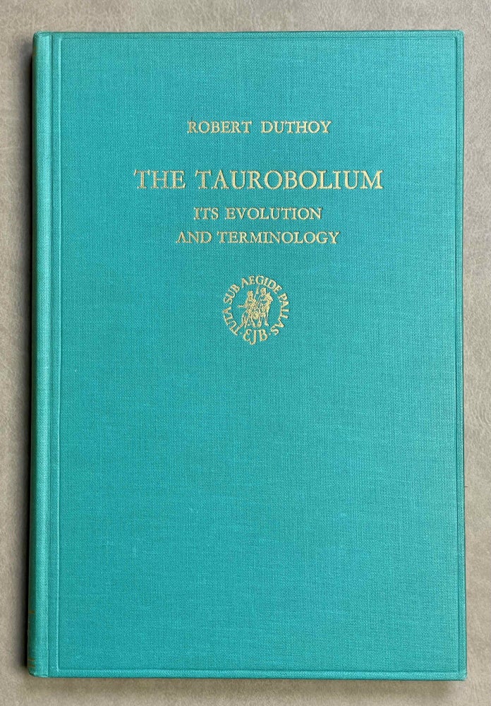Item #M8769 The Taurobolium. Its evolution and terminology. DUTHOY Robert.[newline]M8769-00.jpeg
