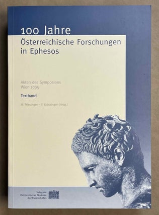 Item #M8774 100 Jahre Österreichische Forschungen in Ephesos. Akten des Symposions, Wien 1995....