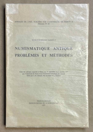 Item #M8776 Numismatique antique: problèmes et méthodes. Actes du colloque organisé à Nancy...