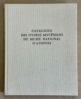 Item #M8781 Catalogue des ivoires mycéniens du Musée national d'Athènes. POURSAT Jean-Claude[newline]M8781-00.jpeg