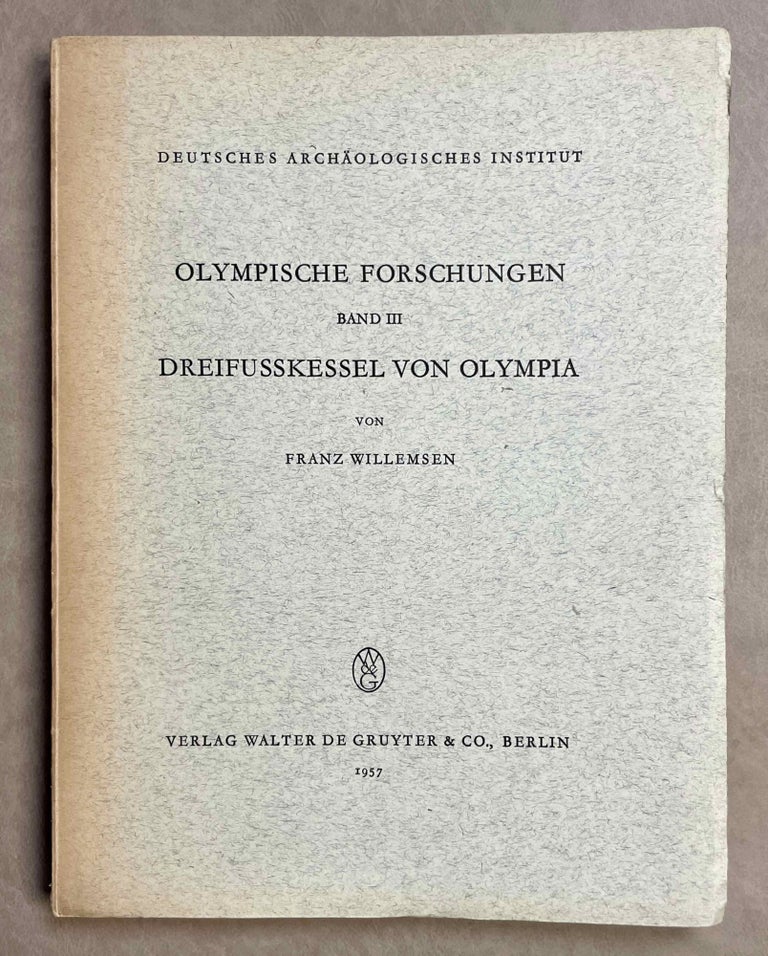 Item #M8788 Dreifusskessel von Olympia. Alte und neue Funde. WILLEMSEN Franz.[newline]M8788-00.jpeg