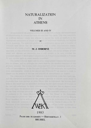 Naturalization in Athens. Vol. 1: A corpus of Athenian decrees granting citizenship. Vol. 2: Commentaries on the decrees granting citizenship. Vol. 3: The testimonia for grants of citizenship. Vol. 4: The law and practice of naturalization in Athens from the origins to the Roman period (complete set)[newline]M8789-08.jpeg