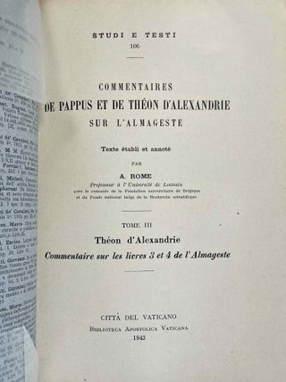 Commentaires de Pappus et de Theon d'Alexandrie sur l'Almageste. Tome III: Theon d'Alexandrie: Commentaire sur les livres 3 et 4 de l'Almageste.[newline]M8792-01.jpeg
