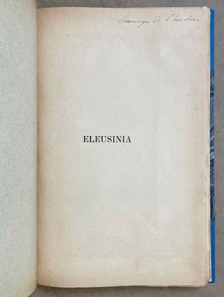 Eleusinia. De quelques problèmes relatifs aux mystères d'Eleusis.[newline]M8797-03.jpeg