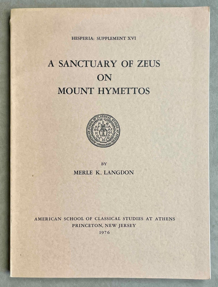 Item #M8813 A sanctuary of Zeus on Mount Hymettos. LANGDON Merle K.[newline]M8813-00.jpeg