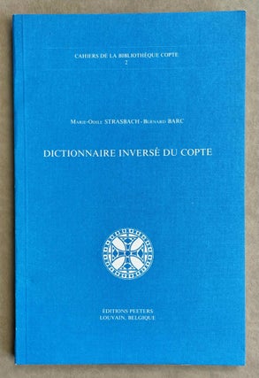 Item #M8816 Dictionnaire inversé du copte. STRASBACH Marie-Odile - BARC Bernard[newline]M8816-00.jpeg