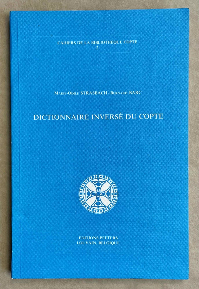 Item #M8816 Dictionnaire inversé du copte. STRASBACH Marie-Odile - BARC Bernard.[newline]M8816-00.jpeg
