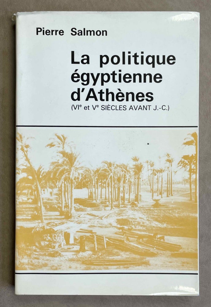 Item #M8824 La politique égyptienne d'Athènes (VIe et Ve siècles avant J.-C). SALMON Pierre.[newline]M8824-00.jpeg