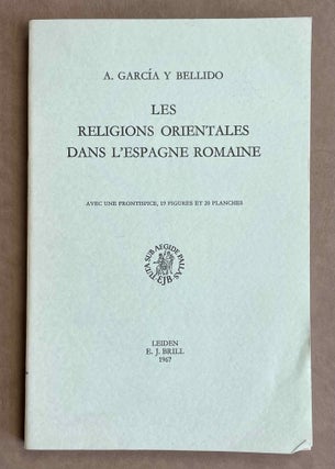 Item #M8829 Les religions orientales dans l'Espagne romaine. GARCÍA Y. BELLIDO Antonio[newline]M8829-00.jpeg