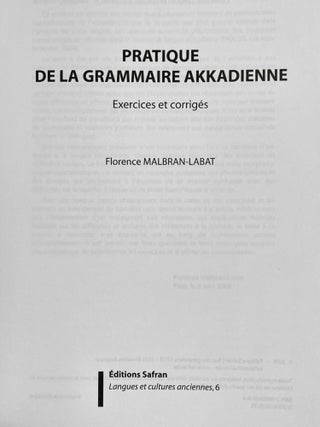 Pratique de la grammaire akkadienne. Exercices et corrig&eacute;s.[newline]M8832c-01.jpeg
