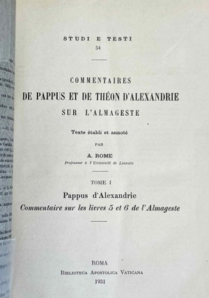 Commentaires de Pappus et de Theon d'Alexandrie sur l'Almageste. Tome I: Commentaire sur les livres 5 et 6 de l'Almageste / Pappus d'Alexandrie.[newline]M8843-01.jpeg